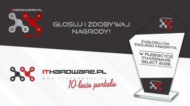 Drugi etap plebiscytu ITHardware Select 2026 wystartował! Głosuj i zdobywaj nagrody!