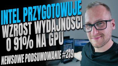 Podsumowanie newsów ITHardware - tydzień 219. Sprawdź co Cię ominęło
