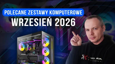 Polecane zestawy komputerowe na wrzesień 2026