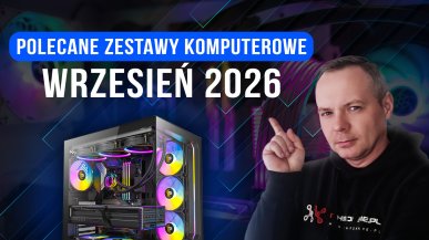 Polecane zestawy komputerowe na wrzesień 2026