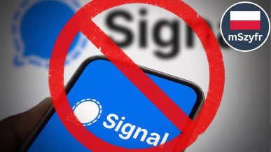 Polska wyrzuca Signala z urzędów po cyberatakach. Administracja przechodzi na mSzyfr