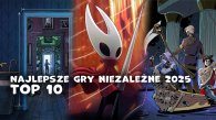 Najlepsze gry niezależne 2025. Top 10