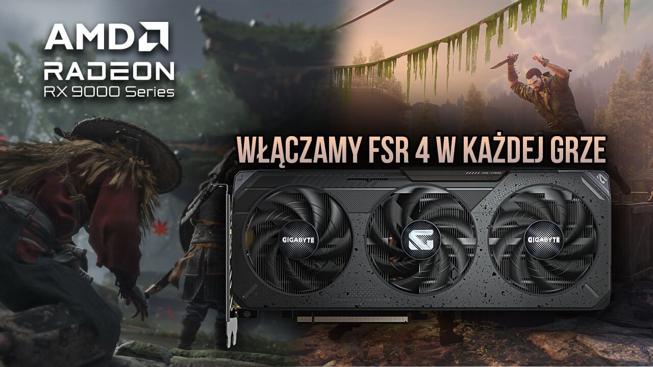 FSR 4 w (prawie) każdej grze i na (prawie) każdej karcie. Poradnik i testy