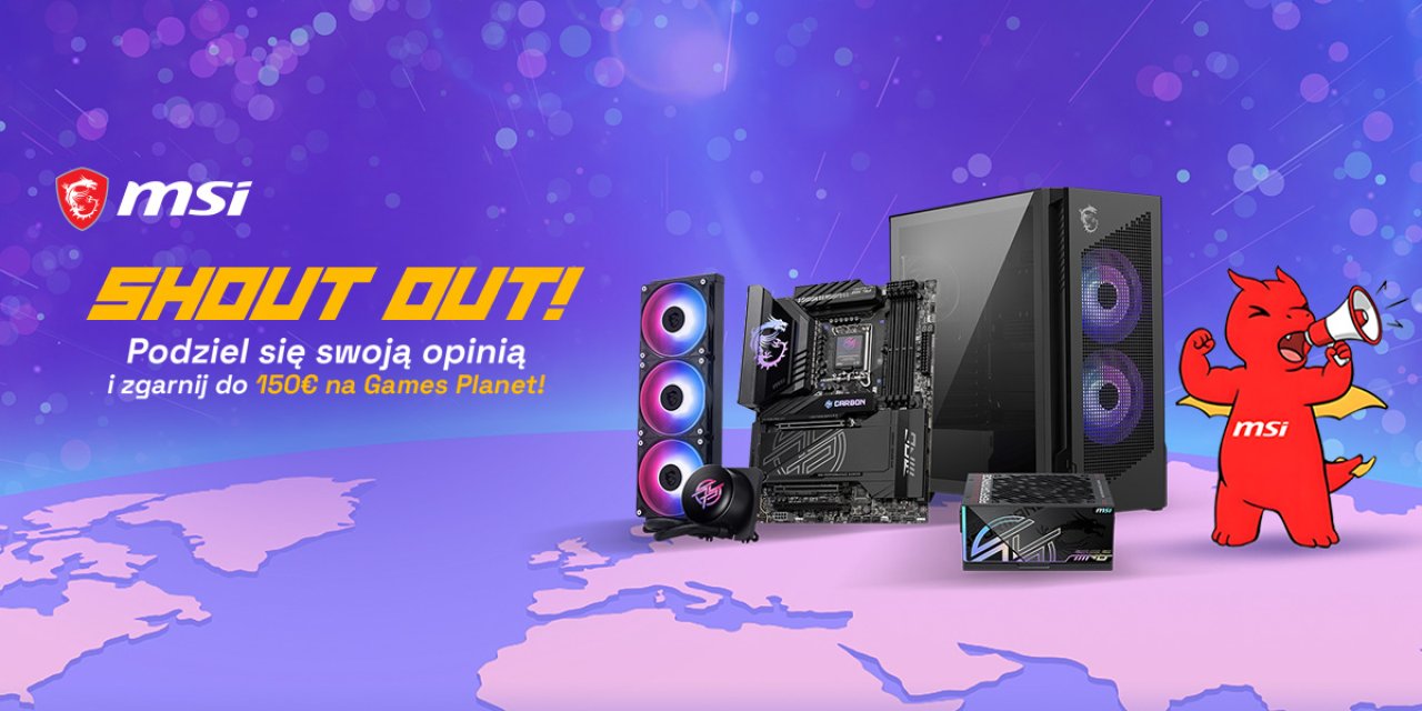MSI nagradza swoich użytkowników. Podziel się opinią i zgarnij choćby 150 euro na gry