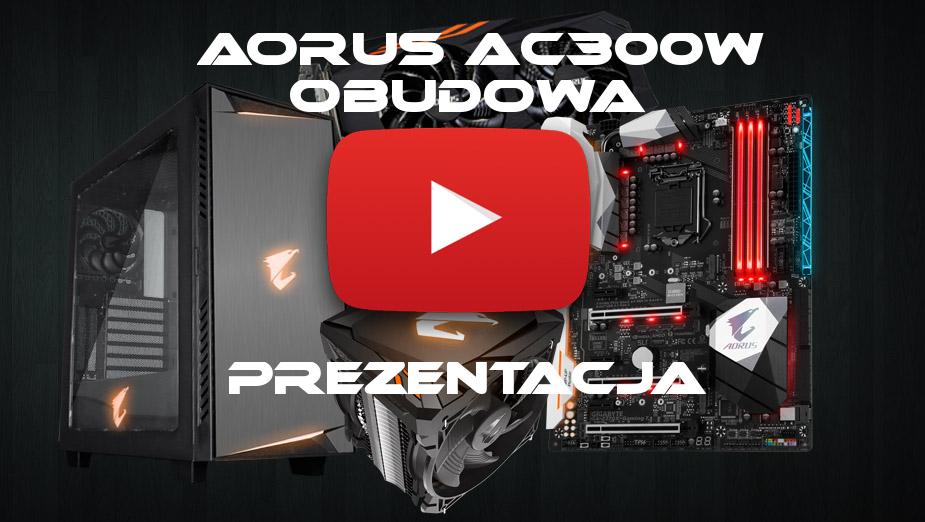 AORUS AC300W - Premierowe pierwsze spojrzenie
