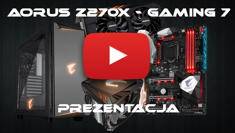AORUS Z270X Gaming 7 - Prezentacja