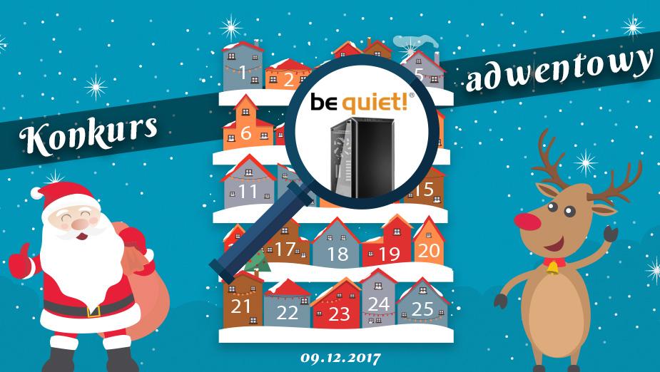 Konkurs Adwentowy 2017 - Dzień #9 be quiet! -Wyniki