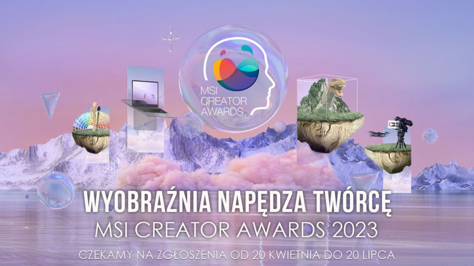MSI ogłasza konkurs dla twórców MSI Creator Awards 2023. Do zgarnięcia nagrody o wartości 70 000 USD