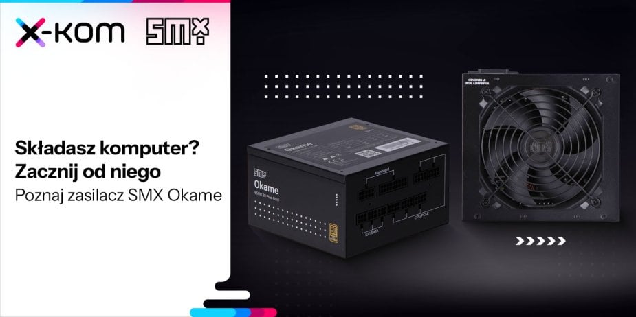 Premiera zasilaczy SMX Okame M2. Optymalna moc dla Twojego komputera tylko w x-komie