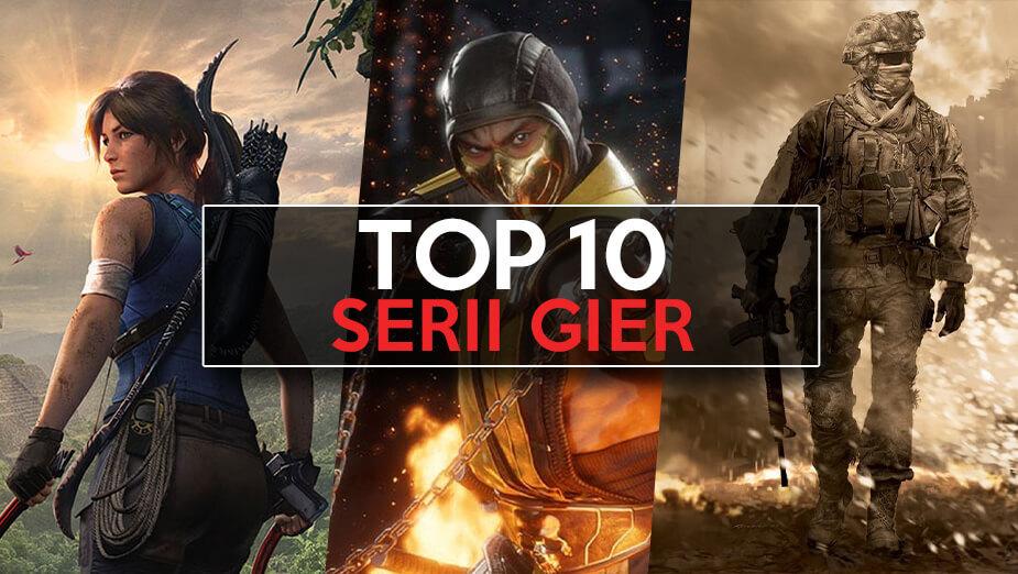 Top 10 największych serii gier – najpotężniejsze marki