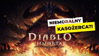 Diablo Immortal - świetna przystawka przed Diablo 4 czy bezczelny skok na kasę?
