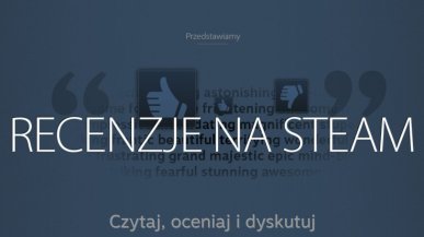 Gigant manipulował recenzjami Steam. Kryzys zaufania