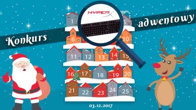 Konkurs Adwentowy 2017 - dzień #3 HyperX - Wyniki