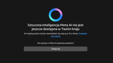 Meta AI wciąż niedostępna w Polsce, pojawia się za to w... Maroko, Iraku i Jemenie