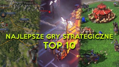 Najlepsze gry strategiczne - Top 10