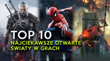 Najlepsze otwarte światy w grach. Top 10