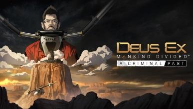 Nowe DLC do Deus Ex: Mankind Divided - A Criminal Past
