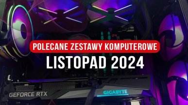 Polecane zestawy komputerowe do gier listopad 2024