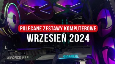 Polecane zestawy komputerowe do gier wrzesień 2024