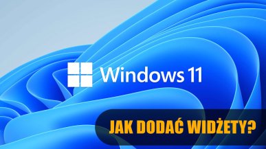 Windows 11 – jak dodać widżety?