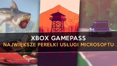 Xbox Game Pass - najwieksze perełki usługi Microsoftu