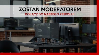 Zostań Moderatorem w ITHardware! [Rekrutacja]