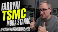 [aktualnosci] Podsumowanie newsów ITHardware - tydzień 236. Sprawdź co Cię ominęło