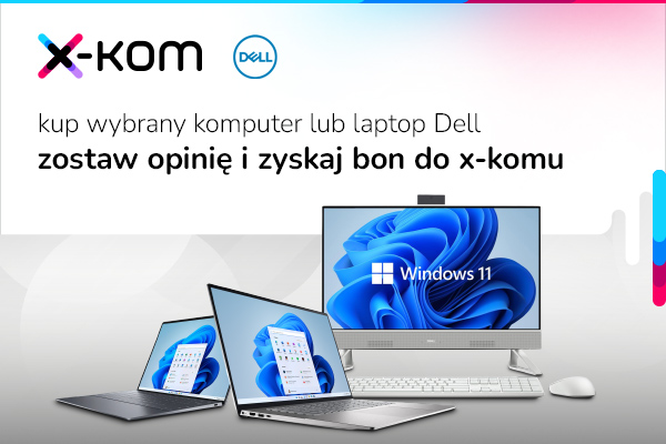 Kup laptop lub komputer Dell i zyskaj bon za opinię 