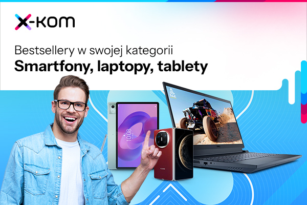 Bestsellery w swojej kategorii: smartfony, laptopy, tablety