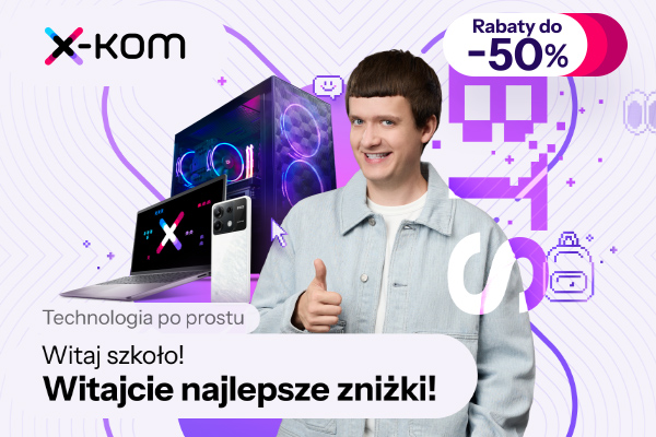 Back To School w x-kom