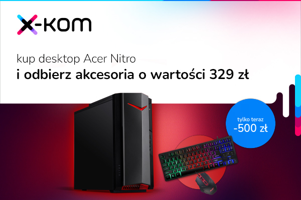 Gamingowe desktopy Acer Nitro 50 o 500 zł taniej  